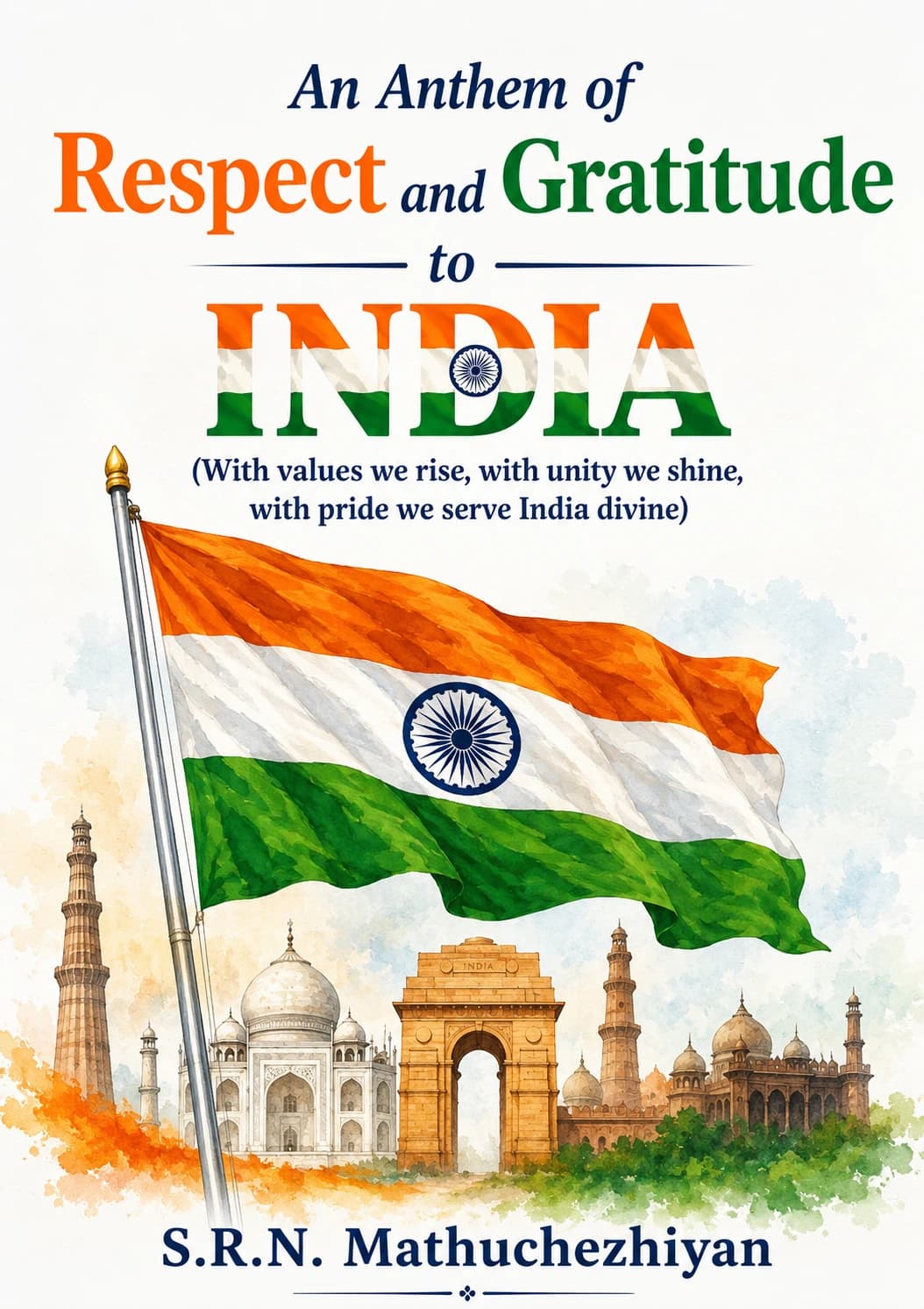 An Anthem of Respect And Gratitude to India